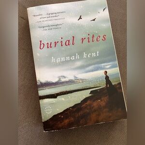 Burial Rites by Hannah Kent paperback novel